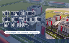Phát triển trung tâm dữ liệu, Việt Nam có thiếu điện không?