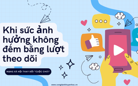 Hết thời chạy đua lượt theo dõi, mạng xã hội thay đổi luật chơi