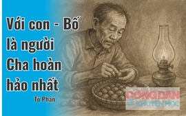 Với con - Bố là người Cha hoàn hảo nhất