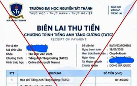 Trường Đại học Nguyễn Tất Thành cảnh báo thông tin giả mạo về đóng học phí chương trình "Tiếng Anh Tăng cường"