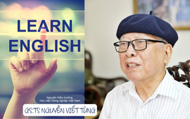 GS.TS Nguyễn Viết Tùng: Học ngoại ngữ phải trở thành chiến lược phát triển nguồn nhân lực quốc gia