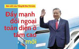Đẩy mạnh đối ngoại toàn diện ở tầm cao mới
