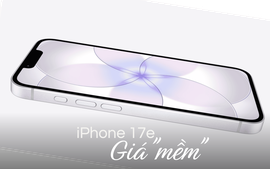 iPhone 17e "giá mềm", cấu hình hỗ trợ AI