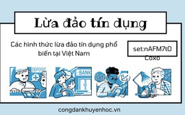Lừa đảo tín dụng: Ai dễ bị “thao túng” trong kịch bản của kẻ xấu?