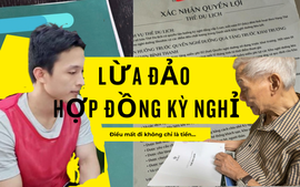 Lừa đảo hợp đồng kỳ nghỉ: Khi học thức không ngăn được sự suy đồi