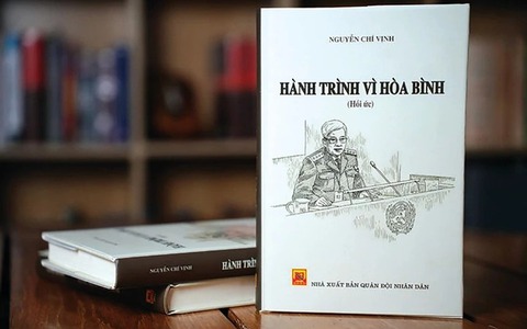 Cuốn sách "Hành trình vì hòa bình" - hồi ức của cố Thượng tướng Nguyễn Chí Vịnh