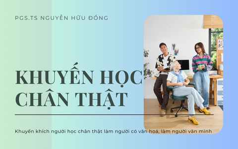 Khuyến học chân thật, hiểu đúng khái niệm về ý thức tự học