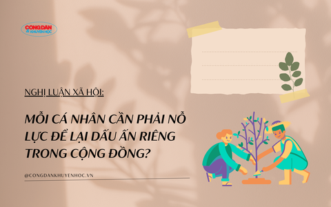 Đề thi học sinh giỏi Ngữ văn: Mỗi cá nhân cần phải nỗ lực để lại dấu ấn riêng trong cộng đồng