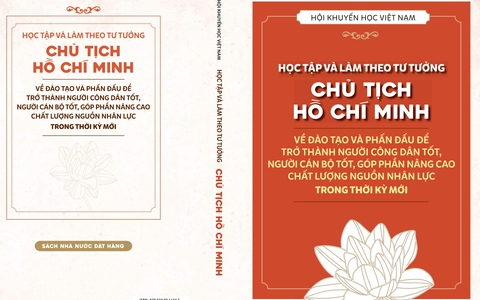 Tài liệu quý để nâng cao chất lượng nguồn nhân lực từ minh triết Tư tưởng Hồ Chí Minh