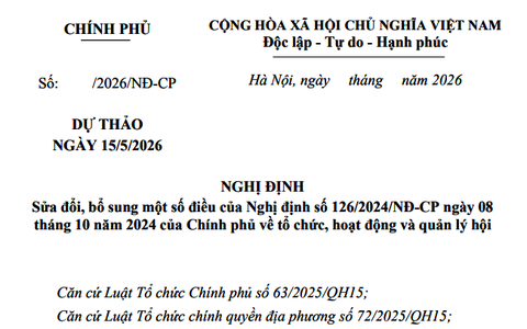 Dự kiến sửa đổi Nghị định của Chính phủ về tổ chức, hoạt động và quản lý Hội
