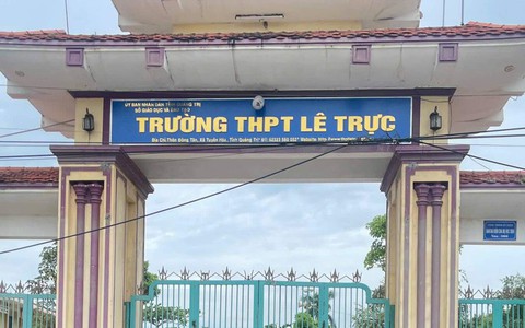 Quảng Trị xác minh phản ánh tiêu cực thi tốt nghiệp tại điểm thi Trường Trung học phổ thông Lê Trực