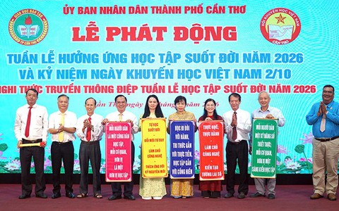 Cần Thơ phát động "Tháng Khuyến học" và Tuần lễ hưởng ứng học tập suốt đời năm 2026