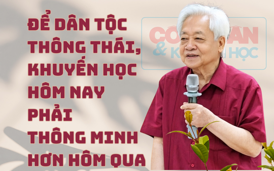Để dân tộc thông thái, khuyến học hôm nay phải thông minh hơn hôm qua